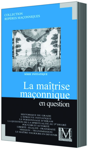 La maîtrise maçonnique en question