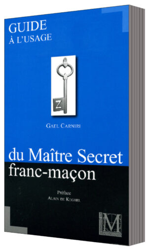 Guide pratique à l'usage du maitre secret