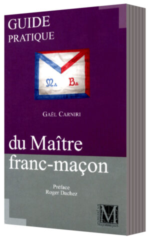 Guide pratique du Maître franc-maçon / Best seller